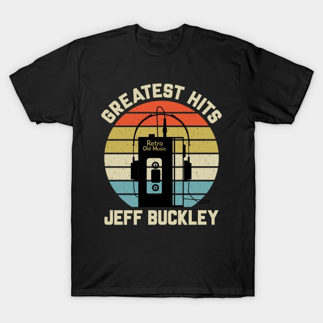 Greatest Hits Jeff Retro Walkman Buckley Vintage Art T-Shirt by Dinosaur Mask Store